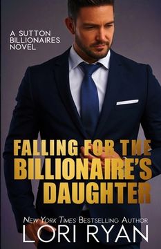 portada Falling for the Billionaire's Daughter (in English)
