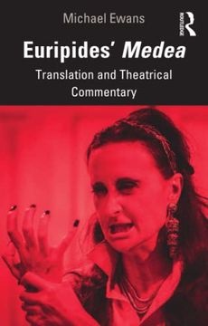 portada Euripides'Medea: Translation and Theatrical Commentary (en Inglés)
