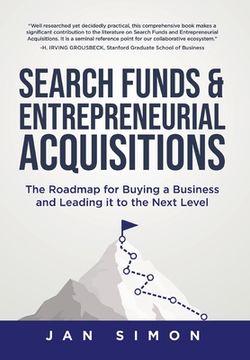 portada Search Funds & Entrepreneurial Acquisitions: The Roadmap for Buying a Business and Leading it to the Next Level