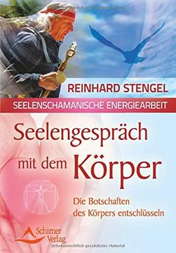 portada Seelengespräch mit dem Körper: Die Botschaften des Körpers entschlüsseln (in German)