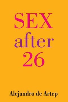 portada Sex After 26 (en Inglés)