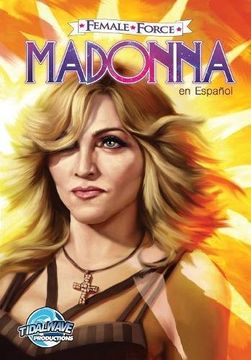 portada Female Force: Madonna: En Español