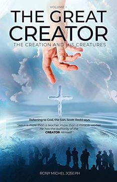 portada The Great Creator, the Creation and his Creatures Volume i (en Inglés)
