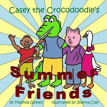 portada Casey the Crocodoodle's Summer Friends (en Inglés)