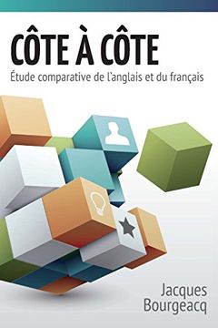 portada CÔTE À CÔTE - Étude comparative de l'anglais et du français (French Edition)
