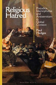 portada Religious Hatred: Prejudice, Islamophobia and Antisemitism in Global Context (en Inglés)