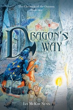 portada Dragon's Way: The Chronicle of the Ostmen; Book Two (en Inglés)