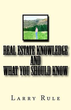 portada Real Estate Knowledge and What You Should Know (en Inglés)