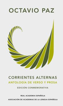 portada Corrientes Alternas. Antología de Verso Y Prosa / Alternate Streams. Verse and P Rose Anthology (in Spanish)