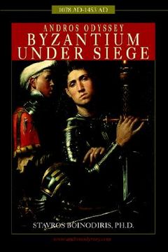 portada andros odyssey: byzantium under siege (1078 ad- 1453 ad) (in English)