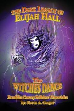 portada The Dark Legacy Of Elijah Hall: The Witch's Dance