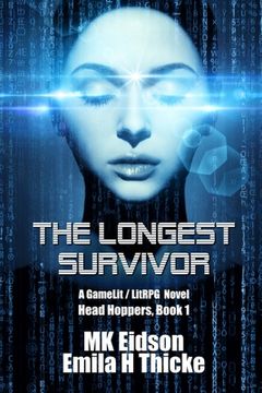 portada The Longest Survivor: A GameLit/LitRPG Novel (en Inglés)