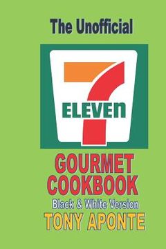 portada 7-11 Gourmet Cookbook Bw (in English)