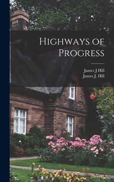 portada Highways of Progress (en Inglés)