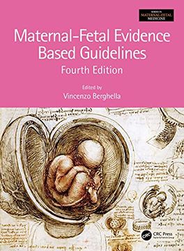 portada Maternal-Fetal Evidence Based Guidelines (Series in Maternal-Fetal Medicine) (en Inglés)