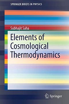 portada Elements of Cosmological Thermodynamics (Springerbriefs in Physics) (in English)