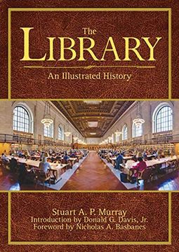 portada The Library: An Illustrated History (en Inglés)