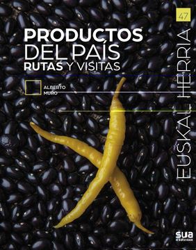portada Productos del País. Rutas y Visitas: 47 (Euskal Herria) (in Spanish)