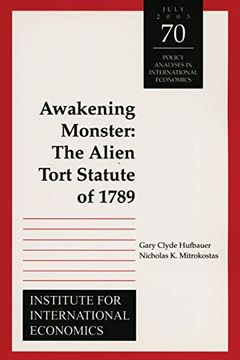 portada Awakening Monster: The Alien Tort Statute of 1789 (Policy Analyses in International Economics) (en Inglés)