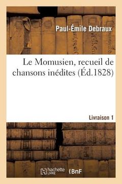 portada Le Momusien, Recueil de Chansons Inédites, Livraison 1 (en Francés)