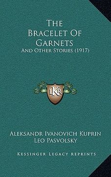 portada the bracelet of garnets: and other stories (1917) (en Inglés)