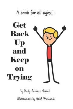 portada Get Back Up and Keep On Trying: A book for all ages