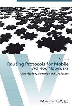 portada Routing Protocols for Mobile Ad Hoc Networks: Classification, Evaluation and Challenges