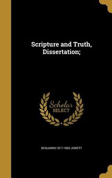 portada Scripture and Truth, Dissertation; (en Inglés)