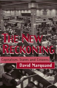 portada The New Reckoning: Capitalism, States and Citizens