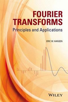 portada Fourier Transforms: Principles And Applications (en Inglés)
