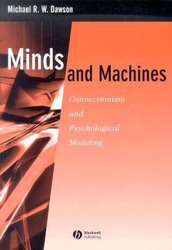portada Minds and Machines: Connectionism and Psychological Modeling