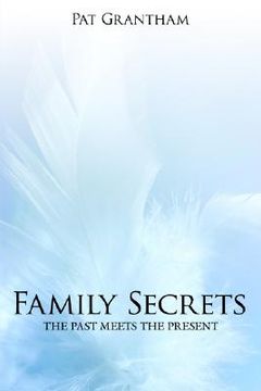 portada family secrets: the past meets the present (en Inglés)