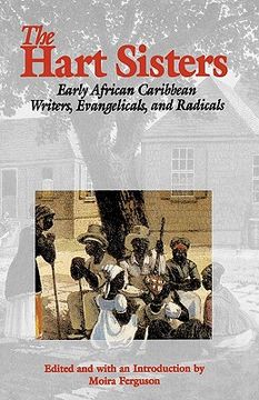 portada the hart sisters: early african caribbean writers, evangelicals, and radicals (in English)