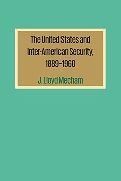 portada The United States and Inter-American Security, 1889–1960 (en Inglés)