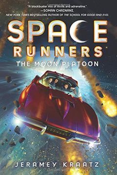 portada Space Runners #1: The Moon Platoon (in English)