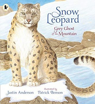 portada Snow Leopard: Grey Ghost of the Mountain (Nature Storybooks) (en Inglés)