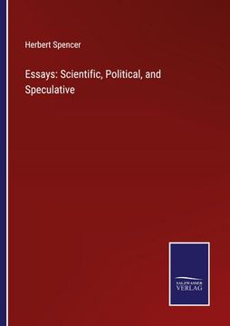 portada Essays: Scientific, Political, and Speculative (in English)
