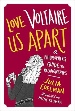 portada Love Voltaire us Apart: A Philosopher’S Guide to Relationships