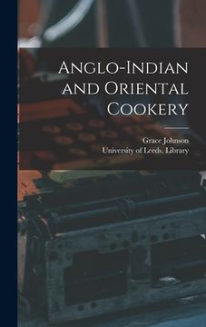 portada Anglo-Indian and Oriental Cookery (en Inglés)