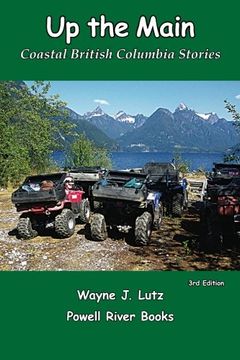 portada Up the Main: Coastal British Columbia Stories