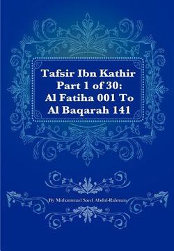 portada tafsir ibn kathir part 1 of 30: al fatiha 001 to al baqarah 141 (en Inglés)