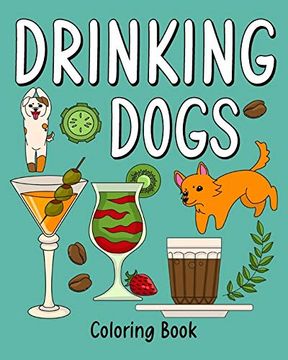 portada Drinking dog Coloring Book (in English)
