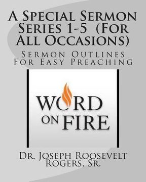 portada A Special Sermon Series 1-5 (For All Occasions): Sermon Outlines For Easy Preaching (en Inglés)