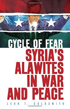 portada Cycle of Fear: Syria's Alawites in War and Peace (in English)