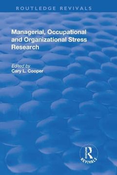 portada Managerial, Occupational and Organizational Stress Research (en Inglés)