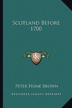 portada scotland before 1700 (en Inglés)