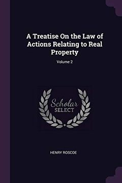 portada A Treatise on the law of Actions Relating to Real Property; Volume 2 (in English)