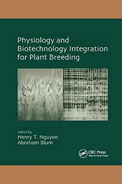 portada Physiology and Biotechnology Integration for Plant Breeding (Books in Soils, Plants, and the Environment) 