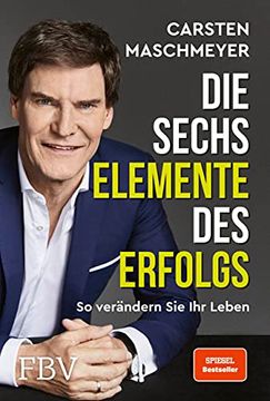 portada Die Sechs Elemente des Erfolgs: So Verändern sie ihr Leben (in German)