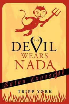 portada the devil wears nada: satan exposed